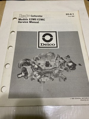 1980 GM DELCO DUALJET CARBURETOR MODELS E2ME-E2MC SERVICE MANUAL