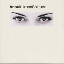 Urban Solitude von Anouk | CD | Zustand sehr gut