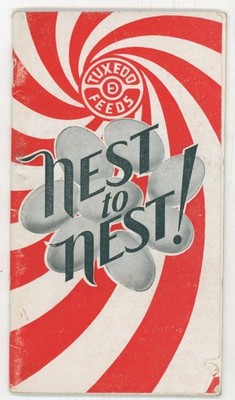 1933 Tuxedo Feeds Nest to Nest Poultry Booklet Early & Daniel Co Cincinnati Ohio