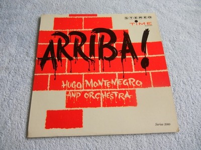 ARRIBA! HUGO MONTENEGRO & ORCHESTRA 1959 TIME S/2030 EX/EX