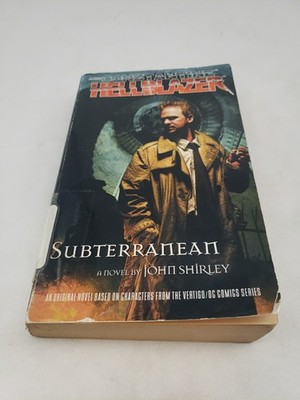 Subterranean (John Constantine, Hellblazer, 1st Print, Paperback, John Shirley)