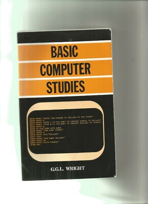Basic Computer Studies by G. G. L. Wright