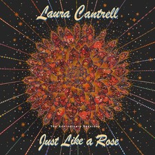 Laura Cantrell Just Like A Rose: The Anniversary Sessions (TRANSPARENT GREEN VIN