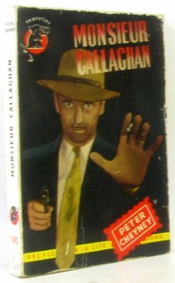 Monsieur Callaghan (Coll. ein Geheimnis Nr. 142) | Cheyney Peter | Guter Zustand