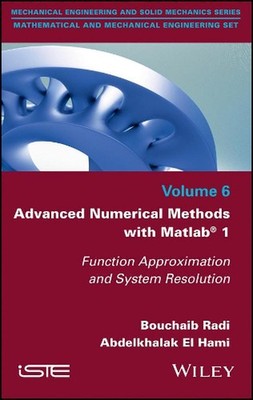 Advanced Numerical Methods with Matlab 1: Function Approximation and System Reso