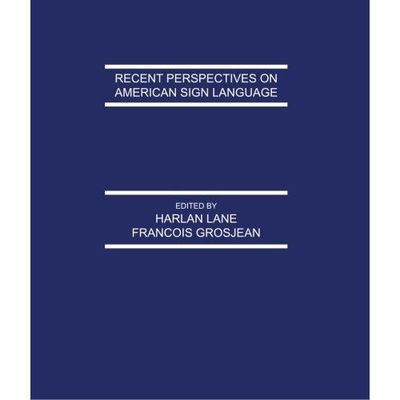Recent Perspectives on American Sign Language by 