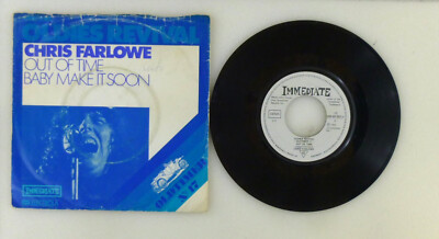 7'' Single Vinyl - Chris Farlowe   Out Of Time / Baby Make It Soon - S7957 K46