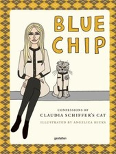 Blue Chip: Confessions of Claudia Schiffer’s Cat by