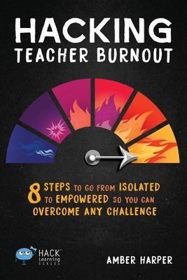 Amber Harper Hacking Teacher Burnout (Taschenbuch)