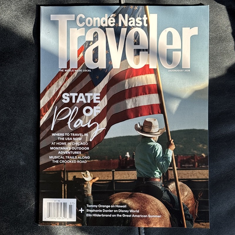 Conde Nast Traveler Magazine July/Aug 2026 STATE OF PLAY Where To Travel USA Now