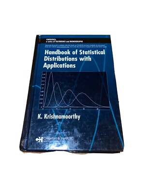 Handbook of Statistical Distributions with Applications by K. Krishnamoorthy