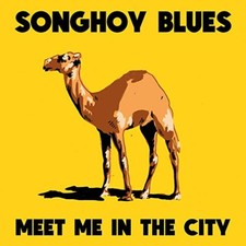 Songhoy Blues - Meet Me In The City - [Vinyl]