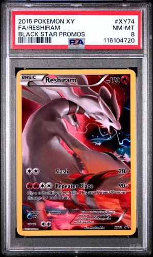 2015 POKEMON XY BLACK STAR PROMOS #XY74 FULL ART/RESHIRAM PSA 8