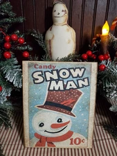 SHABBY PRIMITIVE VINTAGE RETRO STORE STYLE CHRISTMAS SNOWMAN 10 CENT CANDY  SIGN