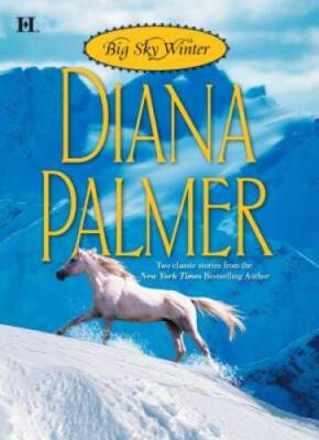Big Sky Winter: Rawhide & LaceUnlikely Lover - Hardcover - VERY GOOD