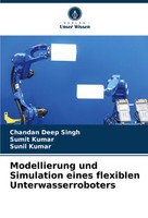 Chandan Deep Singh (U. A.) | Modellierung Und Simulation Eines Flexiblen...