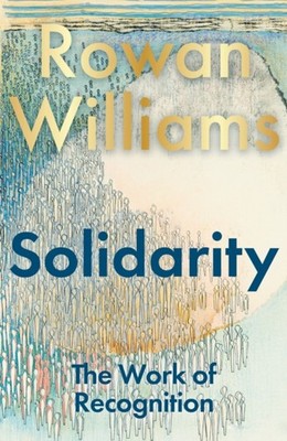 SOLIDARITY by WILLIAMS, ROWAN Hardback Self Help Business
