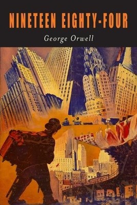 George Orwell Nineteen Eighty-Four (Taschenbuch)