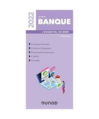 Le Petit Banque 2022: L'essentiel en bref [2022], Monnier, Philippe