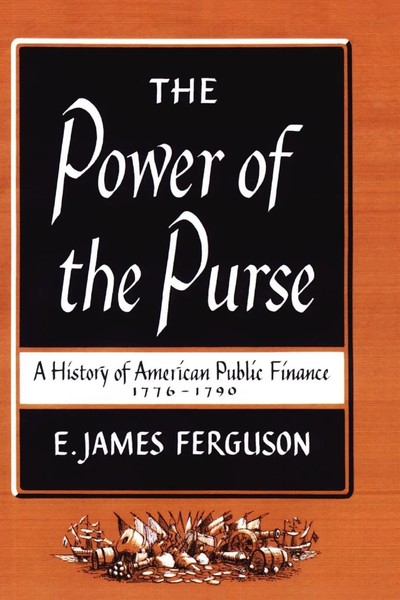 E. James Ferguson | The Power Of The Purse | Taschenbuch | Englisch-image