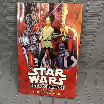 Star Wars Agent Of The Empire volume One Iron Eclipse, TPB