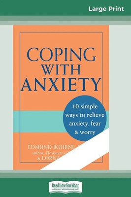 Edmund J. Bourne | Coping with Anxiety (16pt Large Print Edition) | Taschenbuch
