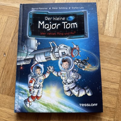 Der kleine Major Tom Band 11. Wer rettet Ming und Hu? von Bernd Flessner 