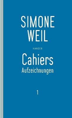 Simone Weil Cahiers 1