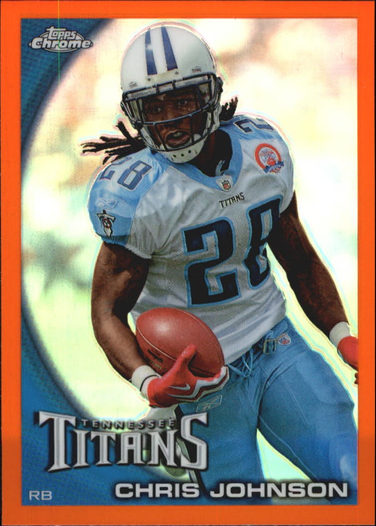 2010 Topps Chrome Orange Refractors #C200 Chris Johnson - FB
