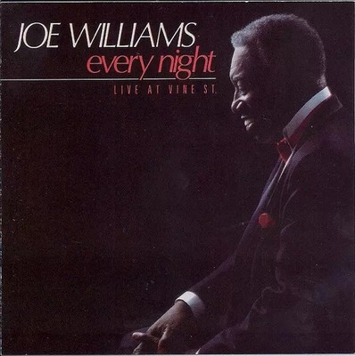 Every Night   Live At Vine St., Joe Williams