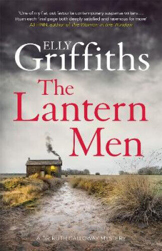Thumbnail - The Lantern Men: Dr Ruth Galloway Mysteries 12 (dr Ruth Galloway