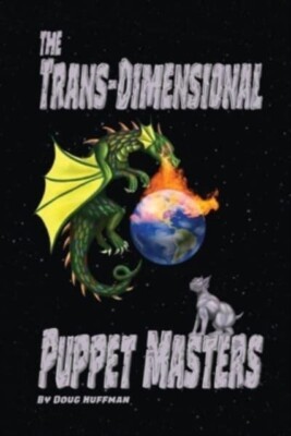 Huffman - Trans-dimensional Puppet Masters - New paperback or softback - X555z