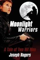 Joseph Rogers | Moonlight Warriors | Taschenbuch | Englisch (2008) | iUniverse