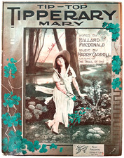 1914 Tip Top Tipperary Mary Sheet Music WWI Harry Carroll Ballard MacDonald