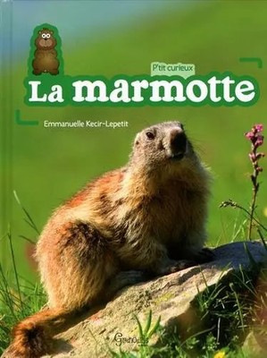 LA MARMOTTE, Emmanuelle Kecir-Lepetit