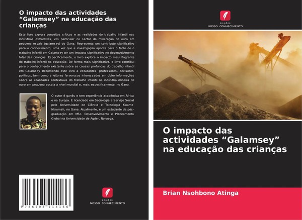 O Impacto Das Actividades Galamsey Na EducaçãO Das CriançAs Atinga Taschenbuch-image