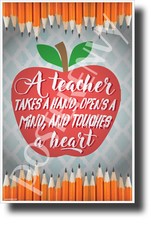 A Teacher Opens the Mind and Touches a Heart - NEW Classroom Motivational Poster