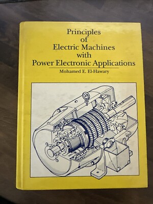 Principles Electric Machines With Power Electronics Applications  El-Hawary