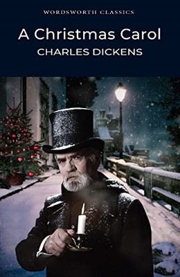 A Christmas Carol (Wordsworth Classics) by Dickens, Charles 1840227567