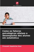 Como Os Fatores PsicolóGicos Afetam O Desempenho Dos Alunos Em EstatíStica Azar