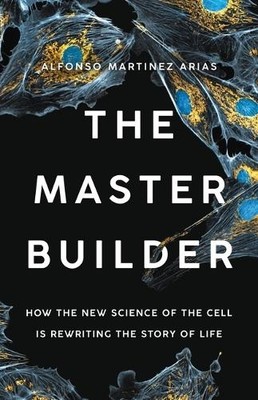 Alfonso Martinez Arias The Master Builder (Gebundene Ausgabe)