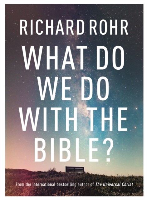 What Do We Do With the Bible? by Richard Rohr - 9780281083213 - Image 8