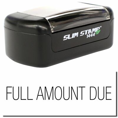 Slim Pre-Inked Full Amount Due Stamp Size 1/2'' Tall x 1-3/4'' Wide