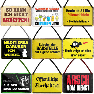 Blechschild Hängeschild 18x12cm lustige Sprüche Bar Kneipe Werkstatt Geschenke