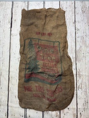 VTG Pine Tree Maine Potatoes Pine Tree Shippers Houlton Maine 100 Lb Burlap Bag