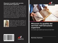 Misurare La Qualità Del Servizio Nell'istruzione Superiore Narmina Vazirova Buch