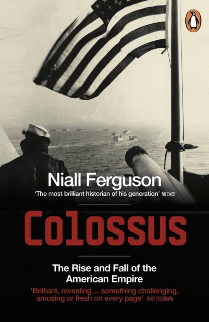 Colossus by Niall Ferguson (Paperback Book)