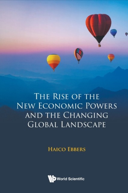 The Rise Of The New Economic Powers And