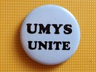 Vintage "UMYS UNITE" Pinback Button — photo 4