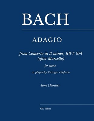 Bach: Adagio from Concerto in D minor, BWV 974 (after Marcello): for piano   as